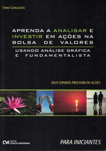 Aprenda A Analisar E Investir Em Acoes Na Bolsa De Valores
