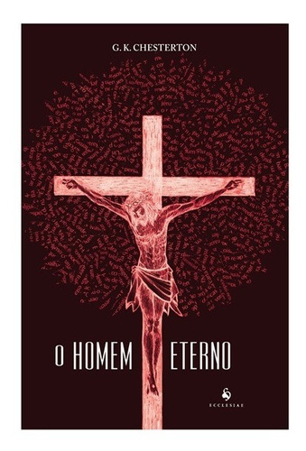 O Homem Eterno ( G. K. Chesterton )