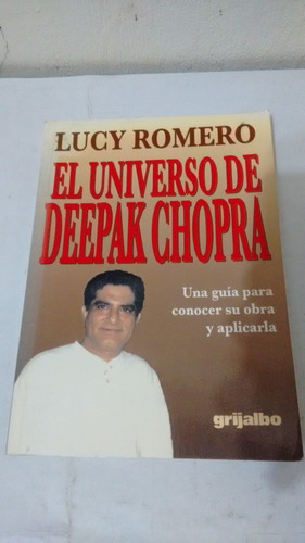 El Universo De Deepak Chopra De Lucy Romero (usado)