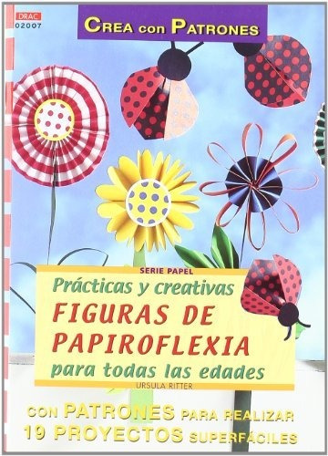 Practicas Y Creativas Figuras Papiroflexia