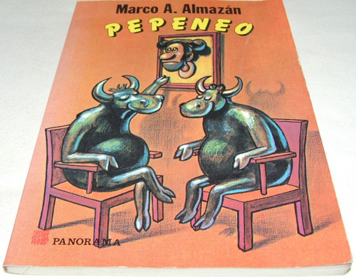 Pepeneo. Marco  Almazán. Libro Humor