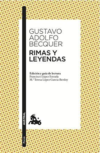 Rimas Y Leyendas : Gustavo Adolfo Becquer 