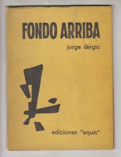 1958 Poesia Argentina Fondo Arriba Por Jorge Sergio Dedicado