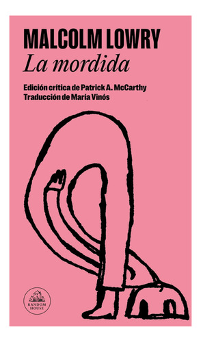 La Mordida Malcolm Lowry