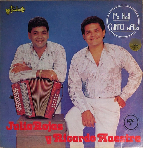 Julio Rojas Y Ricardo Maestre - No Hay Quinto Malo Vol. 5