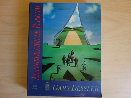 Administración De Personal, Gary Dessler, 6ª Edición