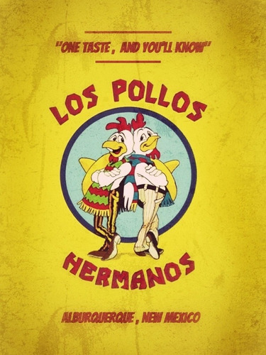 3 Pósters Better Call Saúl - Los Pollos Hermanos 