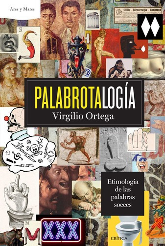 Palabrotalogía De Virgilio Ortega Pérez - Paidós