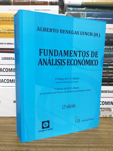 Fundamentos De Análisis Económico. Benegas Lynch (h). 