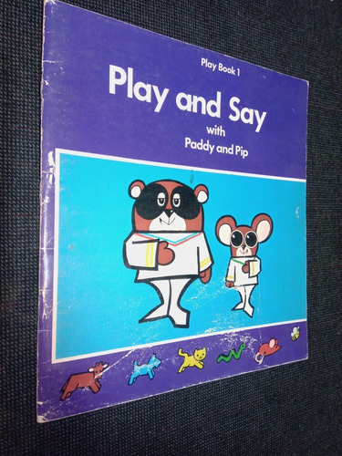 Imagen 1 de 1 de Play And Say With Paddy And Pip Play Book 1
