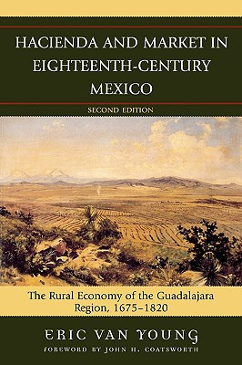 Libro Hacienda And Market In Eighteenth-century Mexico: T...