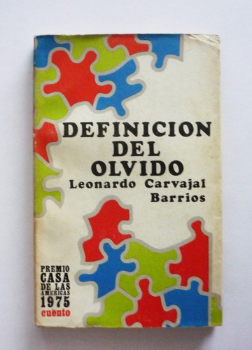 Leonardo Carvajal Barrios - Definicion Del Olvido 