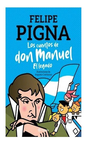Cuentos De Don Manuel Los - Pigna Felipe - Planeta - #l
