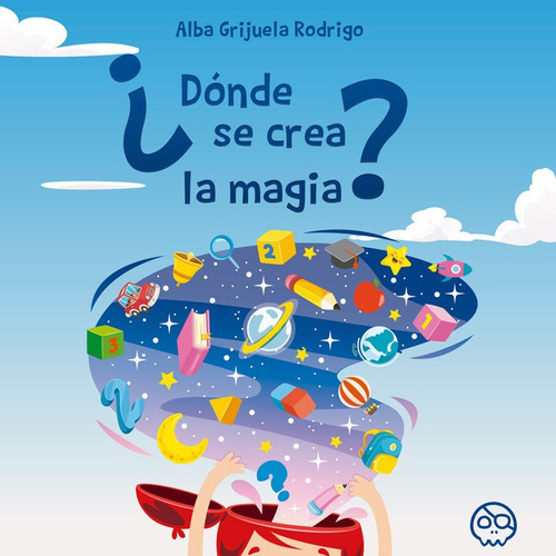 ÃÂ¿DÃÂ³nde se crea la magia?, de Grijuela Rodrigo, Alba. Editorial Gunis Media S.L., tapa dura en español