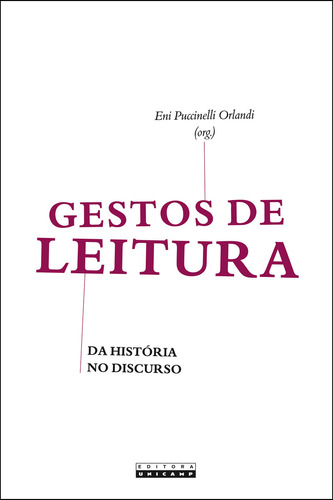 Gestos De Leitura, De Eni Puccinelli Orlandi. Editora Da Unicamp, Capa Mole Em Português