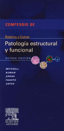 Libro Compendio De Patología Estructural Y Funcional Robbins