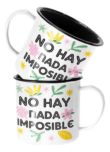 Taza Enlozada Lechera No Hay Nada Imposible Frase Motivacion