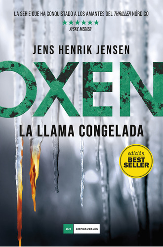 Oxen / La Llama Congelada, De Jens Henril Jensen. Editorial Duomo En Español