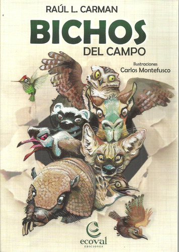 Bichos Del Campo - Raúl L. Carmann