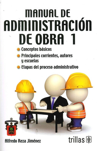 Manual De Administración De Obra 1 Conceptos Básico Trillas