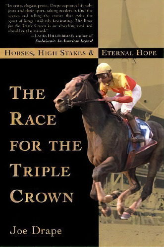 The Race For The Triple Crown : Horses, High Stakes And Eternal Hope, De Joe Drape. Editorial Grove Press / Atlantic Monthly Press, Tapa Blanda En Inglés