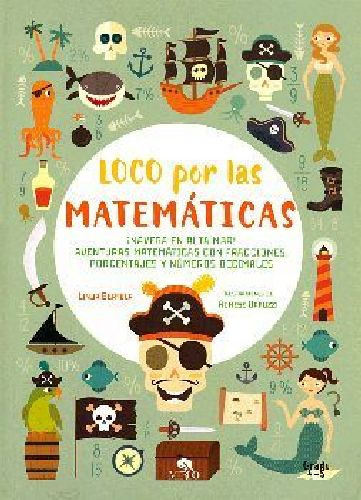 Loco Por Las Matemáticas -¡navega En Alta Mar! (4-5 Grado)