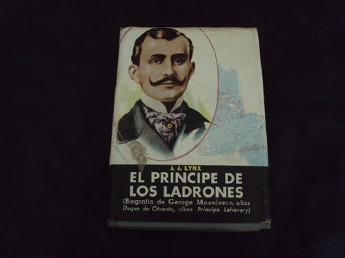 El Principe De Los Ladrones - J. Lynx - Ediciones Selectas