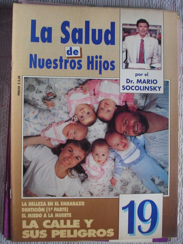 La Salud De Nuestros Hijos Nº 19- Dr.  Socolinsky 