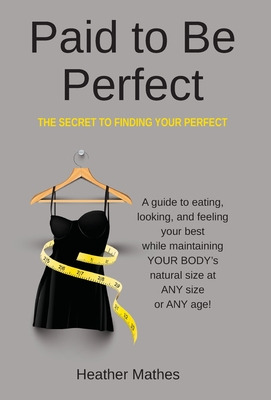 Libro Paid To Be Perfect: The Secret To Finding Your Perf...