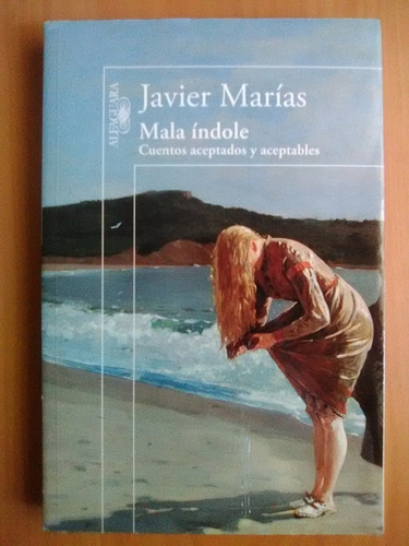 Libro Mala Indole Javier Marias 