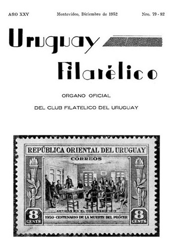 Revista Uruguay Filatélico, Compro, Canjeo, Lo Que Sea