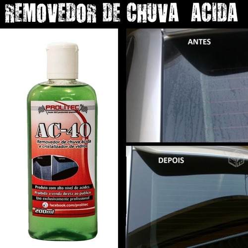 Ac 40 Removedor De Chuva Ácida Prolitec 2ooml Pronta Entrega