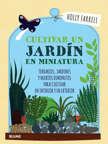 Libro Cultivar Un Jardin En Miniatura