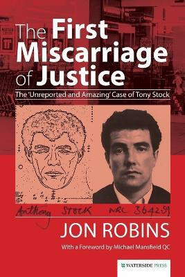 Libro The First Miscarriage Of Justice - Jon Robins