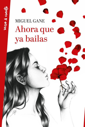 Ahora Que Ya Bailas, De Miguel Gane. Editorial Aguilar, Tapa Blanda, Edición 1 En Español