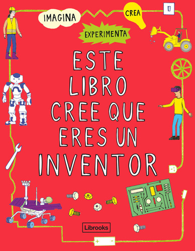 Este Libro Cree Que Eres Un Inventor - London, Science Mu...