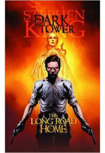 Dark Tower: The Long Road Home, De King, Stephen. Editorial Marvel Comics, Tapa Dura En Inglés