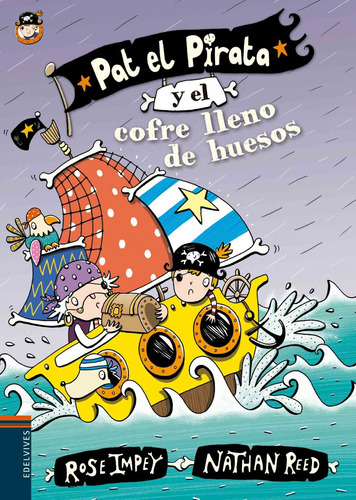 Libro - Pat El Pirata Y El Cofre Lleno De Huesos 