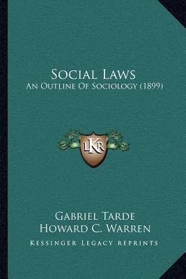 Libro Social Laws: An Outline Of Sociology (1899) - Tarde...
