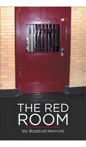 The Red Room, De Tom Guzick. Editorial Iuniverse, Tapa Blanda En Inglés