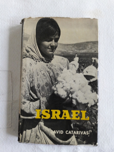 Israel - David Catarivas - Cia Gral Fabril Editora 1961