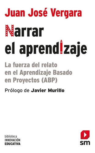 Narrar El Aprendizaje - Vergara Ramirez, Juan Jose