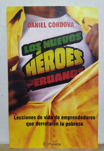Los Nuevos Heroes Peruanos