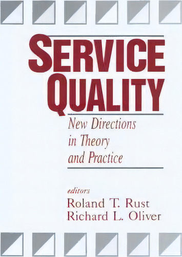 Service Quality, De Roland Rust. Editorial Sage Publications Inc, Tapa Blanda En Inglés