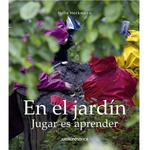 Libro En El Jardín Helle Heckmann Papel Local