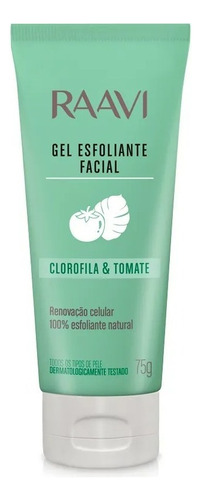 Gel Esfoliante Facial Clorofila & Tomate Raavi 75g Natural Tipo de pele Todo tipo de pele