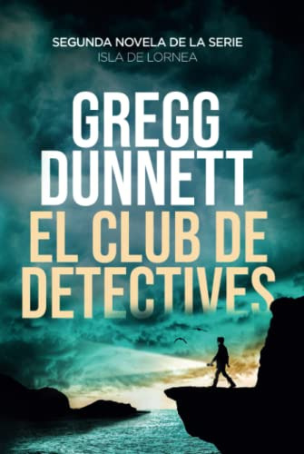 El Club De Detectives -isla De Lornea-