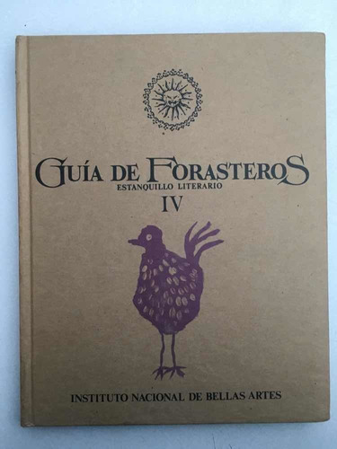 Libro: Guía De Forasteros. Estanquillo Literario Iv. Inba.