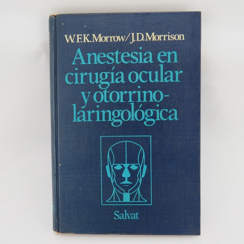 L8134 Anestesia En Cirugia Ocular Y Otorrinolaringologica