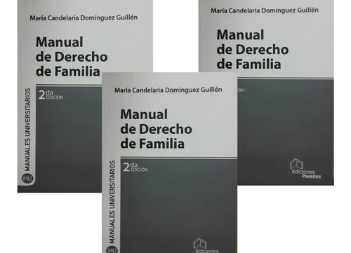 Manual De Derecho De Familia Por Maria C Dominguez G. 